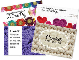 4 Crochet Note cards are shown, reading "Any day spent crocheting is a good day", "I'm happier and calmer when crocheting," "Crochet fills my days, not to mention the living room, bedroom and closets", and "Crochet mends the soul." Each features a closeup picture of crocheted flowers, hearts and or stitches.
