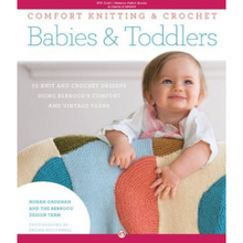 Load image into Gallery viewer, Comfort Knitting &amp; Crochet Babies &amp; Toddlers Pattern Book
