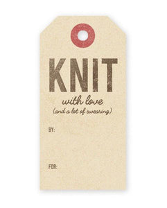 A vintage style gift tag reading "KNIT with love (and a lot of swearing)".